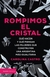 ROMPIMOS EL CRISTAL
