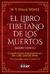 EL LIBRO TIBETANO DE LOS MUERTOS (BARDO THÖDOL)