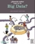 ¿QUERÉS SABER QUÉ ES LA BIG DATA?