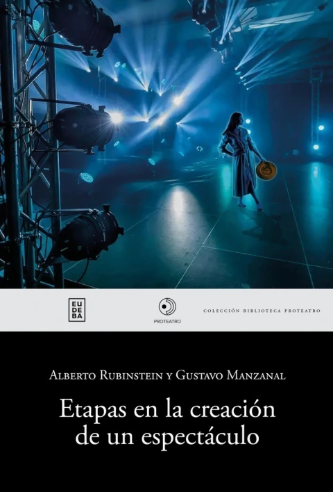 ETAPAS EN LA CREACION DE UN ESPECTÁCULO