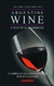 ARGENTINE WINE A PRACTICAL HANDBOOK