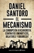 EL MECANISMO LA CORRUPCION KIRCHNERISTA