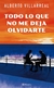 TODO LO QUE ME DEJA OLVIDARTE
