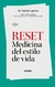 RESET: MEDICINA DEL ESTILO DE VIDA