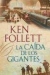 LA CAÍDA DE LOS GIGANTES