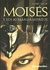 LA HISTORIA DE MOISES Y LOS 10 MANDAMIEN