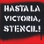 HASTA LA VICTORIA STENCIL !