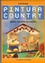 PINTURA COUNTRY.
