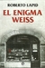 EL ENIGMA WEISS