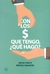 CON LOS $ QUE TENGO QUE HAGO
