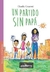 UN PARTIDO SIN PAPÁ