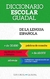 DICCIONARIO ESCOLAR GUADAL