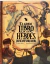 EL GRAN LIBRO DE LOS HÉROES Y AVENTUREROS