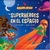SUPERHÉROES EN EL ESPACIO