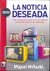 LA NOTICIA DESEADA