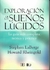 EXPLORACION DE LOS SUEÑOS LUCIDOS LA GUI