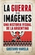LA GUERRA DE LAS IMÁGENES