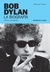 BOB DYLAN LA BIOGRAFIA EDICION AMPLIADA