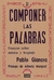 COMPONER LAS PALABRAS ENSAYOS SOBRE MUSI