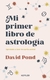 MI PRIMER LIBRO DE ASTROLOGÍA