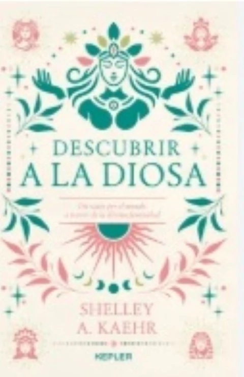 DESCUBRIR A LA DIOSA