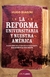LA REFORMA UNIVERSITARIA Y NUESTRA AMÉRICA