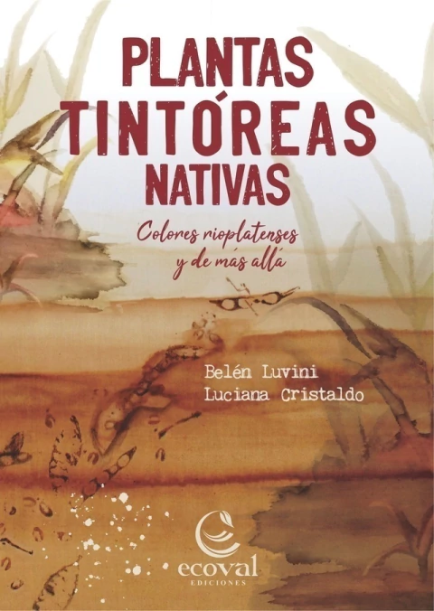PLANTAS TINTÓREAS NATIVAS