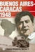 BUENOS AIRES CARACAS 1948