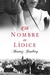 MI NOMBRE ES LIDICE