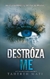 DESTRÓZAME I