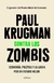 PAUL KRUGMAN CONTRA LOS ZOMBIS
