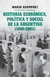 HISTORIA ECONÓMICA, POLÍTICA Y SOCIAL DE LA ARGENTINA (1880-2003)