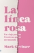 LA LÍNEA ROSA