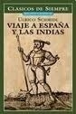 VIAJE A ESPAÑA Y LAS INDIAS