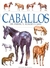 CABALLOS DE AMÉRICA, EUROPA Y ASIA