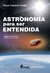 ASTONOMÍA PARA SER ENTENDIDA