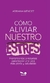 COMO ALIVIAR NUESTRO ESTRES