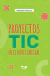 PROYECTOS TIC EN EL NIVEL INICIAL
