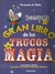 JOAQUÍN Y EL GRAN LIBRO DE LOS TRUCOS DE MAGIA