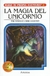 LA MAGÍA DEL UNICORNIO