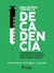 UNA VACUNA CONTRA LA DECADENCIA