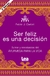 SER FELIZ ES UNA DECISION