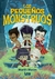 LOS PEQUEÑOS MONSTRUOS