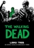 THE WALKING DEAD: LIBRO TRES