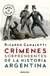 CRÍMENES SORPRENDENTES DE LA HISTORIA ARGENTINA