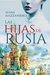 LAS HIJAS DE RUSIA
