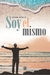 SOY EL MISMO