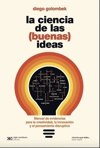 LA CIENCIA DE LAS (BUENAS) IDEAS