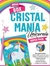 CRISTAL MANÍA: UNICORNIO