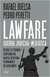 LAWFARE: GUERRA JUDICIAL-MEDIÁTICA